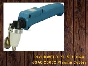 RIVERWELD PT-31 LG-40 JG40 20072 Plasma Cutter
