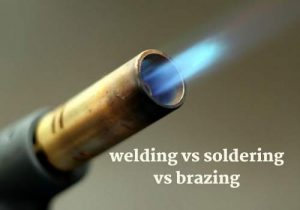 welding vs soldering vs brazing