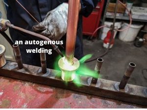an autogenous welding