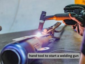 hand tool to start a welding gun