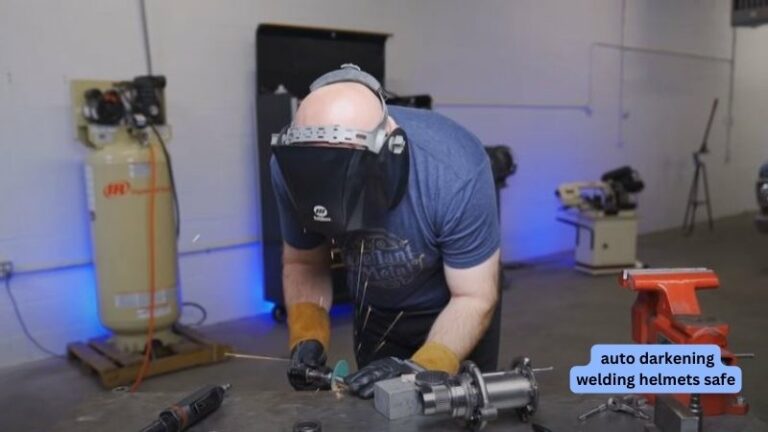 are auto darkening welding helmets safe?