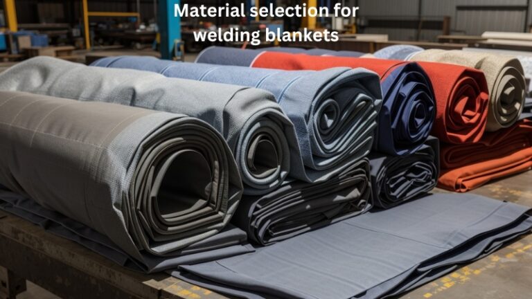 Material selection for welding blankets