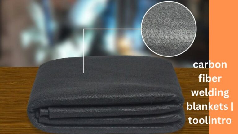 carbon fiber welding blankets | toolintro